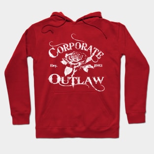 Eternal Entrepreneur : Corporate Outlaw - Rose Hoodie